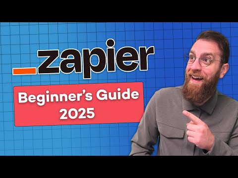 Zapier Beginner's Guide 2025: Automate Your Work the Easy Way