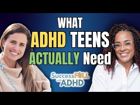 What ADHD Teens ACTUALLY Need From Their Parents with Dr. Ann-Louise Lockhart