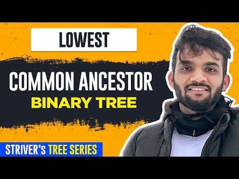 L27. Lowest Common Ancestor in Binary Tree | LCA | C++ | Java