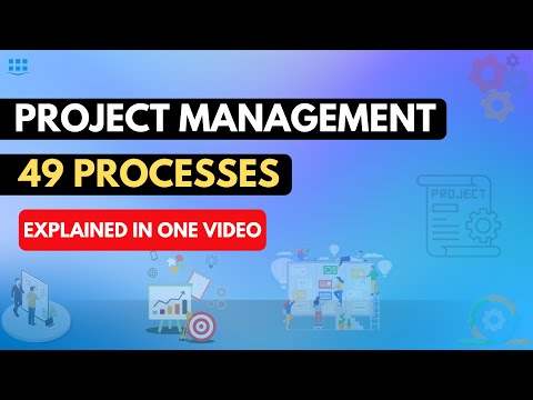 All 49 PMP Processes EXPLAINED in One Video