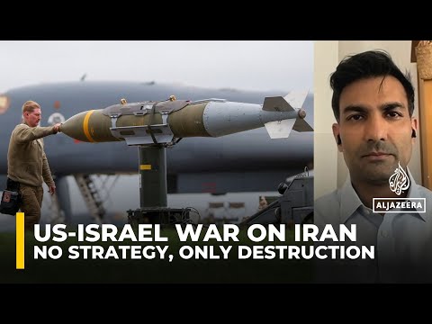 US has ‘no clear strategy’ in Iran war, only maximum destruction: Analysis