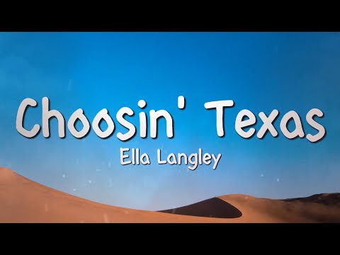 Ella Langley - Choosin' Texas (Lyrics)