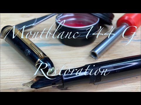 Montblanc 144G fountain pen restoration