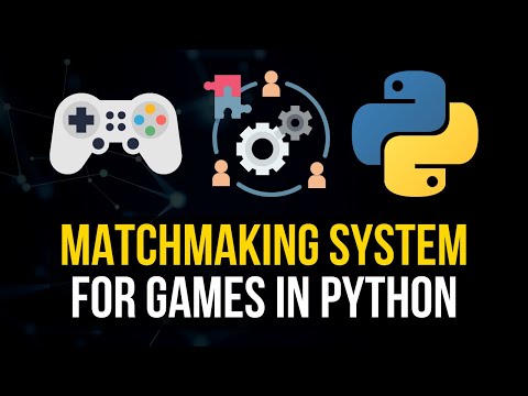 Matchmaking System For Games in Python