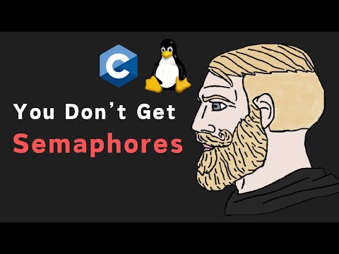 99% of Developers Don't Get Semaphores
