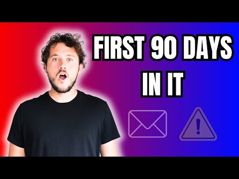 What IT Jobs Are REALLY Like in Your First 90 Days