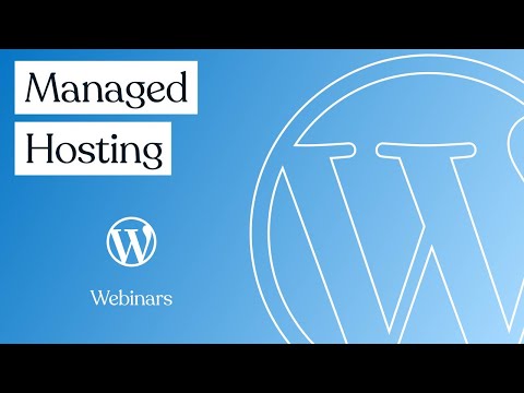 Managed Hosting | WordPress.com Webinars