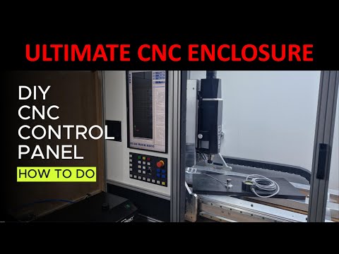 Ultimate CNC Enclosure Part 2 - The DIY CNC Control Panel