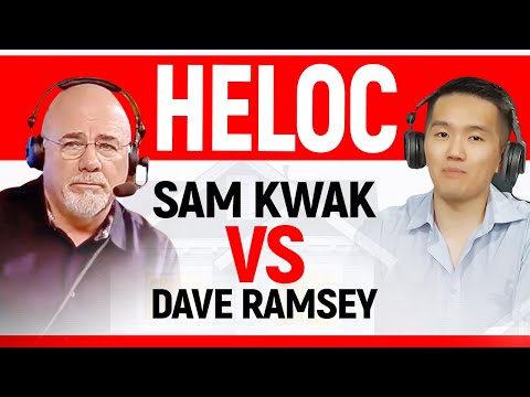 Sam Kwak vs Dave Ramsey : HELOC Rant