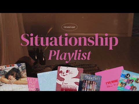 'Are we dating?' Situationship K-pop Playlist 2022-2025 IVE｜Newjeans｜V｜aespa｜Lisa｜KATSEYE｜izna