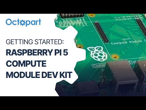 Getting Started with the Raspberry Pi 5 Compute Module Dev Kit