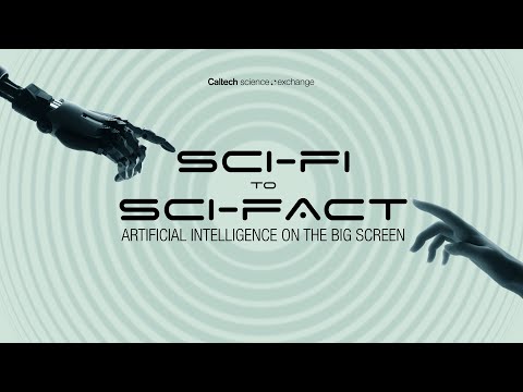Sci-Fi to Sci-Fact: Artificial Intelligence on the Big Screen (Sept. 23, 2023)
