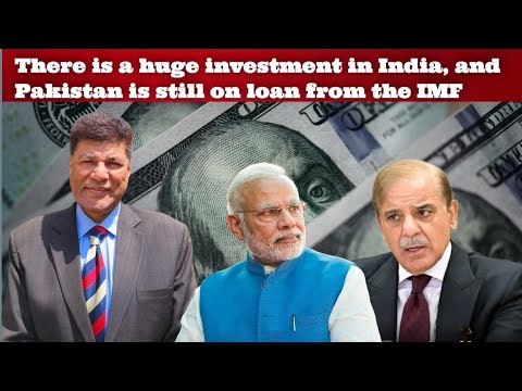 #WaseemAltaf There is a huge investment in #India, and #Pakistan is still on loan from the IMF