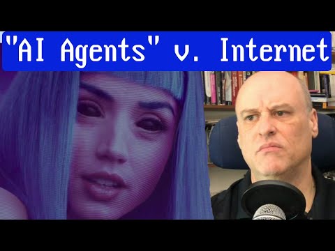 Ai Agents will be coming for your Internet. And everyone else's. Will you be ready? Can you be?
