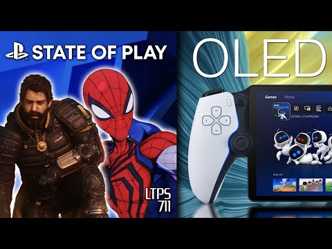 State of Play Coming Soon. | PS Portal OLED Coming Later This Year? - [LTPS #711]