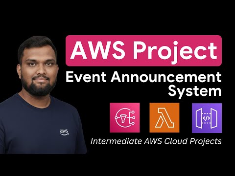 AWS Projects to Get you Hired: Event Announcement App using SNS, Lambda, and API Gateway | Demo
