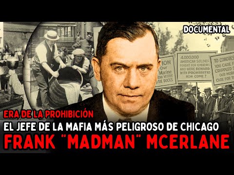 Frank "Madman" McErlane: el jefe de la mafia más peligroso de Chicago