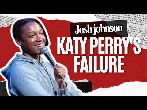 Josh Johnson on Trump getting exposed & Katy Perry's failure 📉 #320