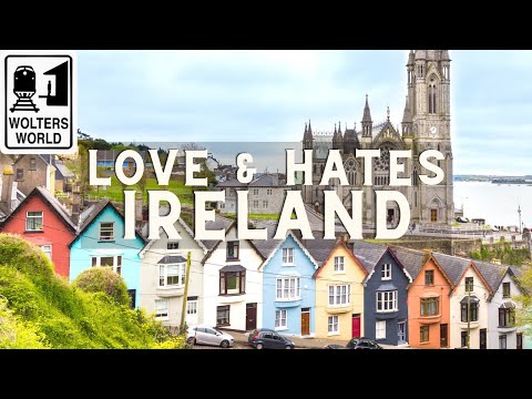 Ireland: 5 Things You Will Love & Hate about Visiting Ireland