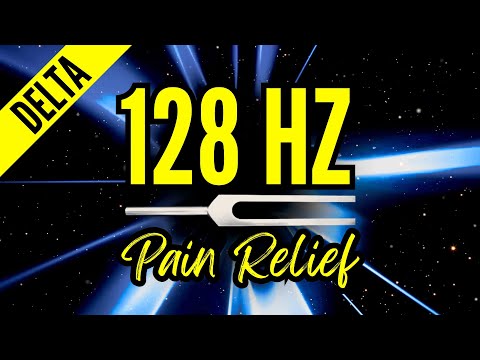 PAIN RELIEF NOW! 🌌 Otto 128 Hz Tuning Fork Healing (Delta)