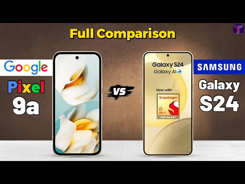 Google Pixel 9A vs Samsung Galaxy S24 : Full Comparison 🤔❓