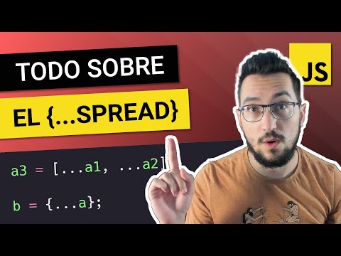 El SPREAD operator🔴 TODO lo que puedes HACER con TRES PUNTOS ...😎 🟡 Javascript AVANZADO