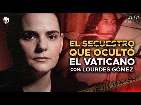 EMANUELA ORLANDI: EL CASO QUE EXPONE LOS CRÍMENES DEL VATICANO con Lourdes Gómez