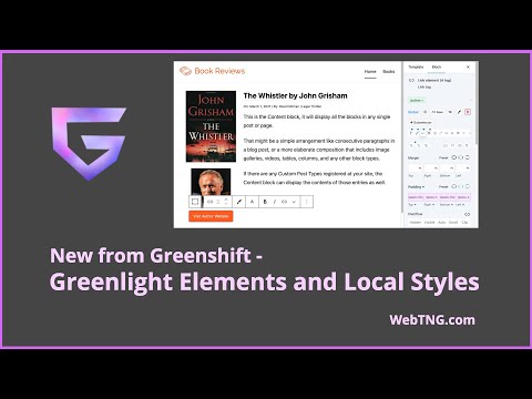 New from Greenshift: Greenlight Elements and Local Styles