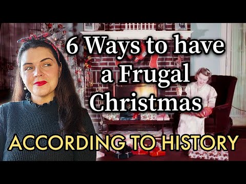6 Ways to have a Frugal Christmas | According to History