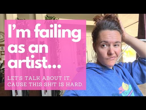 Failing as an artist? Let's talk about it.