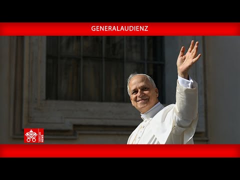 Generalaudienz 4. Juni 2025 - Papst Leo XIV.