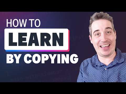 Learn by copying, not copying & pasting
