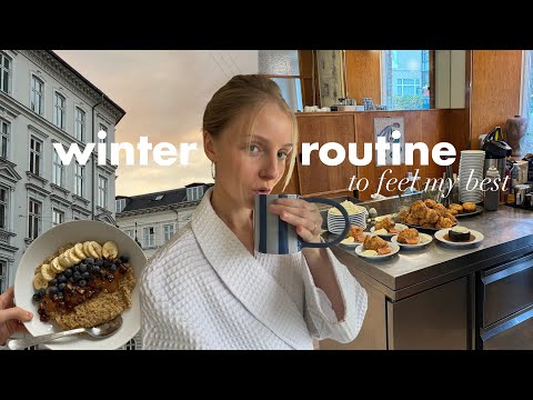 winter routine to feel my best
