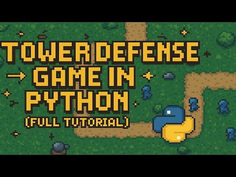 Tower Defense Game in Python (Full Tutorial)