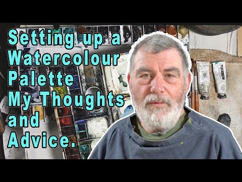 Setting up a Watercolour Palette - My Thoughts and Advice