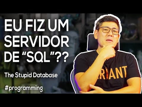 Fiz um servidor de "SQL"?? | Entendendo Banco de Dados