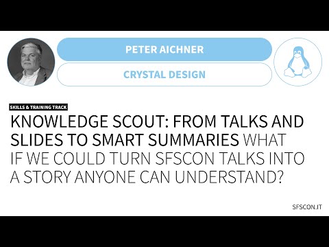 Knowledge Scout: From Talks and Slides to Smart Summaries  | Peter Aichner
