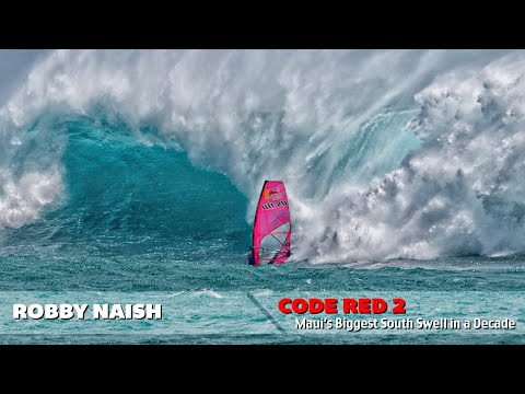 Windsurfing Code Red 2 - Maui's Biggest South Swell in a Decade