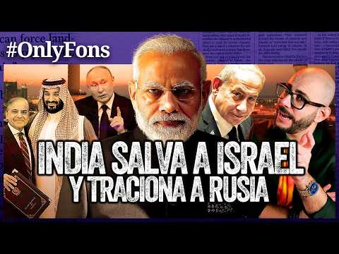 INDIA SALVA A ISRAEL y traiciona a Rusia - @SoloFonseca