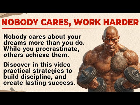 Improve Your English Fluency | Nobody Cares, Work Harder | Graded Reader