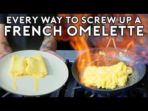 Every Way to Screw Up a French Omelette | Botched by Babish