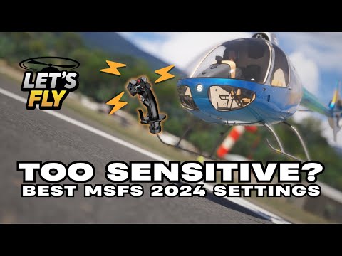 Why so sensitive?! Try three methods for helicopter sensitivity in MSFS 2024