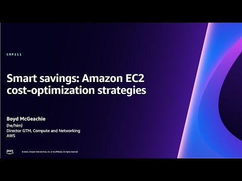 AWS re:Invent 2023 - Smart savings: Amazon EC2 cost-optimization strategies (CMP211)