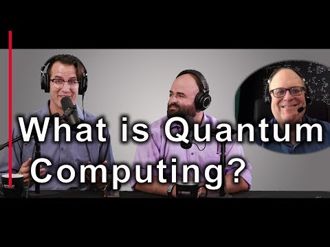 What is Quantum Computing? - EEs Talk Tech Electrical Engineering Podcast #15