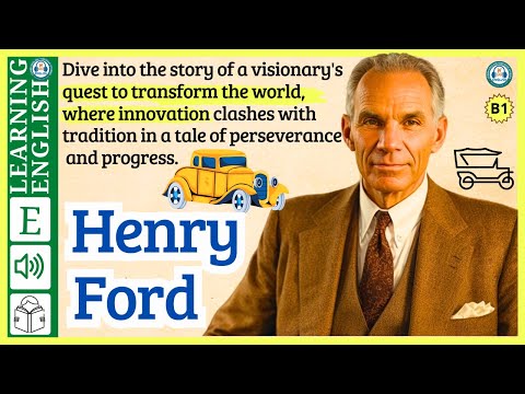 learn English through story level 3 🍁 Henry Ford | WooEnglish