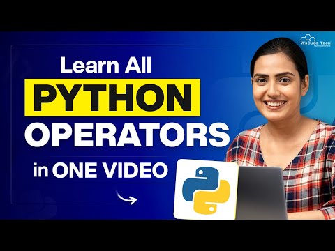 Python All Operators in One Video: Arithmetic, Logical, Assignment, Identity & Bitwise Operators
