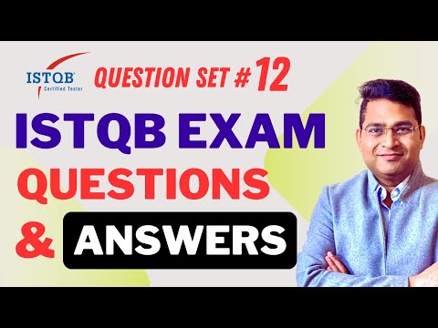 ISTQB Foundation (CTFL) Exam Questions and Answers Explained -Part #12