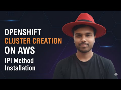OpenShift IPI on AWS – Full Cluster Setup (Step-by-Step Guide)