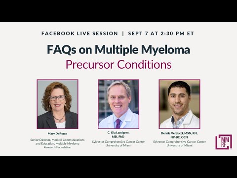 Facebook Live 9/7/22: FAQs on Multiple Myeloma Precursor Conditions
