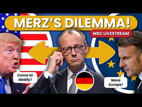 Merz's Big Moment: EU or USA? - Merz’s Munich Security Conference Speech